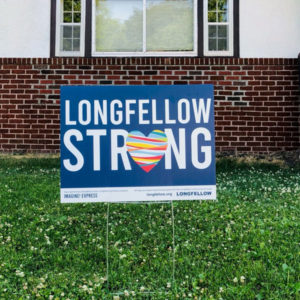 Longfellow strong yard sign