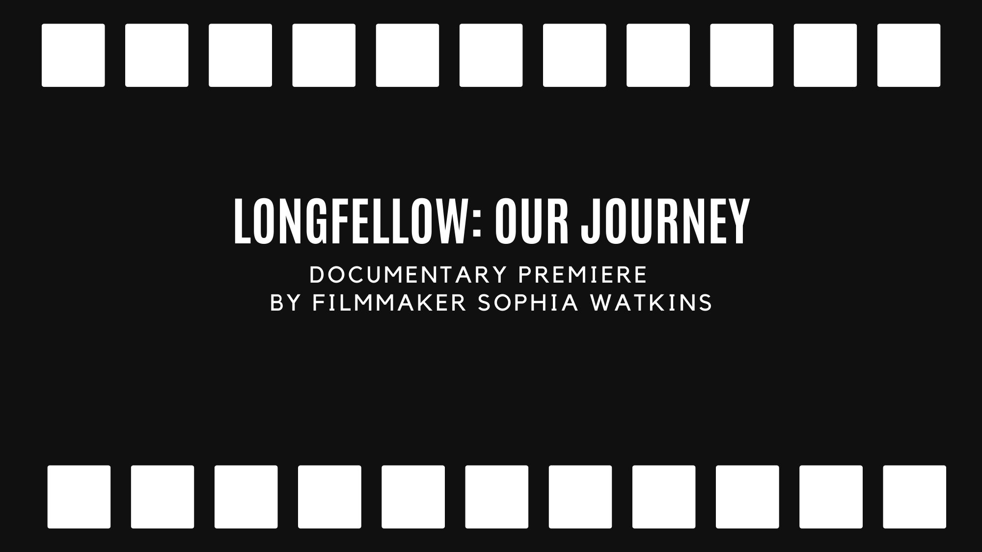 longfellow: our journey
