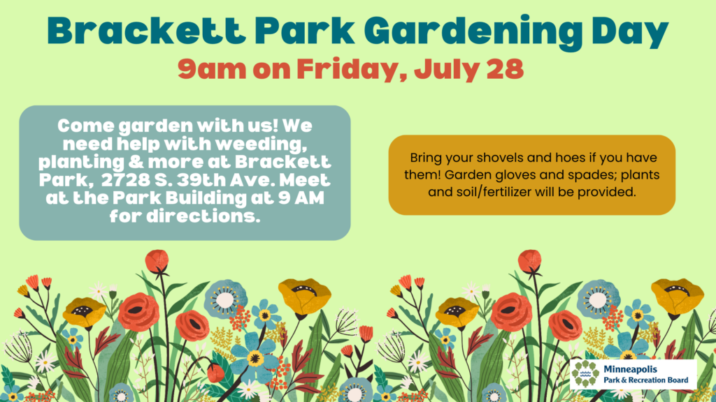 Garden with us at Brackett Park on 9am Friday, July 28th